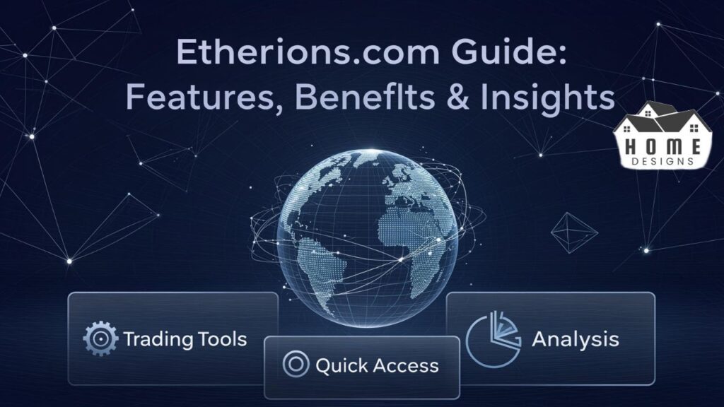 Etherions .com Guide Features, Benefits & Insights